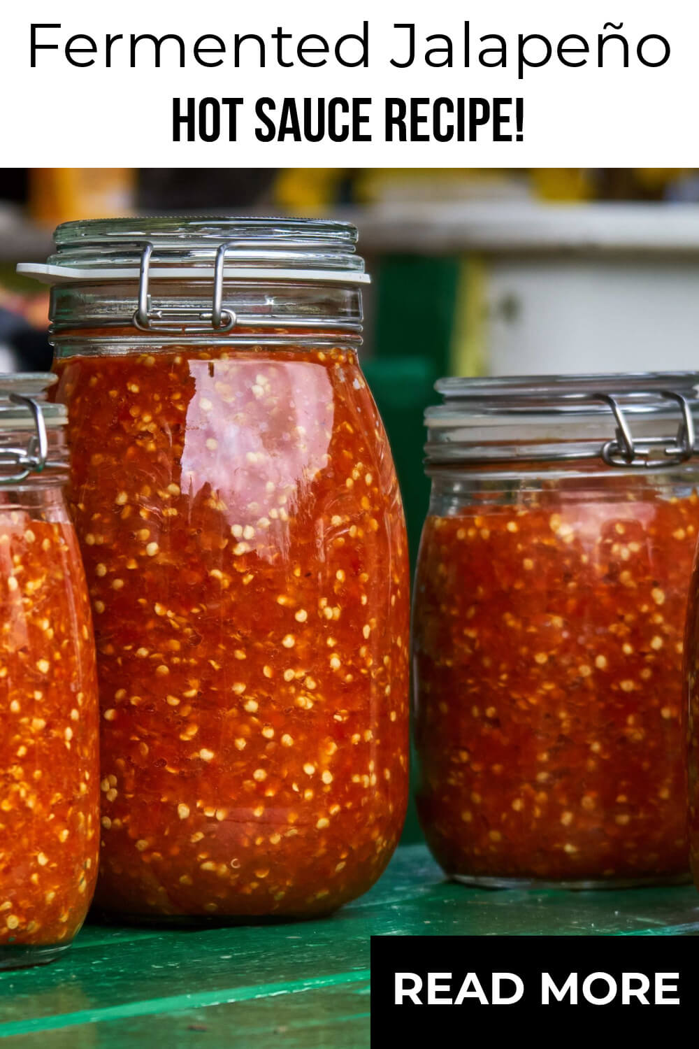 Fermented Jalapeño Hot Sauce Recipe [Homemade DIY and Delicious